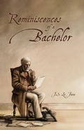 Cover: Reminiscences of a Bachelor - The Swan River Press