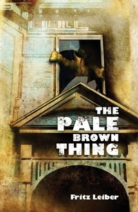 Enlarge image Cover: The Pale Brown Thing - The Swan River Press