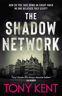 Enlarge image Cover: The Shadow Network - Elliott & Thompson Limited