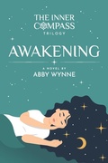 Cover: The Inner Compass - Book 1, Awakening - Praxis Publishing