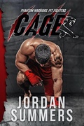 Cover: Phantom Warriors Pit Fighters: Cage (Alien MMA Romance) - Jordan Summers