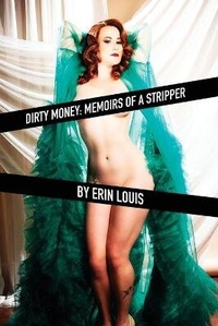 Enlarge image Cover: Dirty Money - Weasel Press
