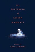 Cover: The Suffering of Lesser Mammals - Owl Canyon Press