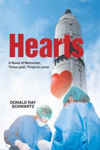 Enlarge image Cover: Hearts - Donald R. Schwartz