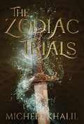 Cover: The Zodiac Trials - Michele Khalil