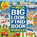 Cover: Mega Big Look and Find Vehicles - Clever Publishing
