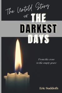 Enlarge image Cover: The Untold Story of the Darkest Days - Rising Smoke Publishing