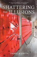 Cover: Shattering the Illusion - 13th & Joan