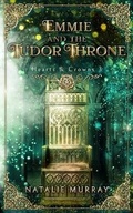 Cover: Emmie and the Tudor Throne - Midnight Tide Publishing