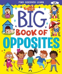 Enlarge image Cover: Big Book of Opposites - Clever Media Group