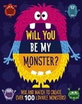 Cover: Will You Be My Monster? - Whalen Book Works