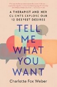 Enlarge image Cover: Tell Me What You Want - Atria Books