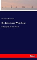 Cover: Die Bauern vor Weinsberg - Hansebooks