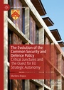 Cover: The Evolution of the Common Security and Defence Policy - Palgrave Macmillan