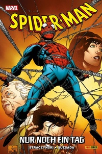 Enlarge image Cover: SPIDER-MAN - Nur Noch Ein Tag - Marvel bei Panini Comics