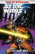Cover: Star Wars  - Rettet Han Solo (Krieg der Kopfgeldj&auml;ger) - PANINI