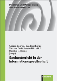 Abbildung von: Sachunterricht in der Informationsgesellschaft - Verlag Julius Klinkhardt GmbH & Co. KG