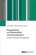 Cover: Perspektiven auf Rationalit&auml;t und Emanzipation - Juventa Verlag ein Imprint der Beltz Verlagsgruppe GmbH & Co. KG