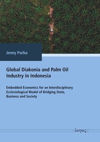 Abbildung von: Global Diakonia and Palm Oil Industry in Indonesia - Logos Berlin
