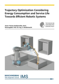 Abbildung von: Trajectory Optimization Considering Energy Consumption and Service Life Towards Efficient Robotic Systems - Shaker
