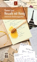 Cover: Nescaf&eacute; mit Honig - Edition di&aacute; Bln
