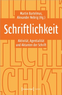 Abbildung von: Schriftlichkeit - transcript