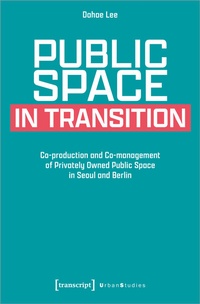 Abbildung von: Public Space in Transition - transcript