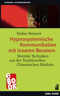 Abbildung von: Hypnosystemische Kommunikation mit inneren Beratern - Carl-Auer Verlag