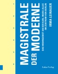 Cover: Magistrale der Moderne - Lukas Verlag f&uuml;r Kunst- und Geistesgeschichte