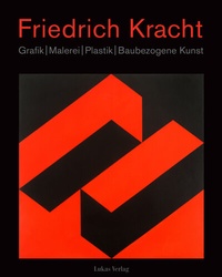 Abbildung von: Friedrich Kracht - Lukas Verlag für Kunst- und Geistesgeschichte