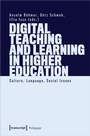 Cover: Digital Teaching and Learning in Higher Education - transcript