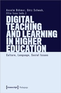 Cover: Digital Teaching and Learning in Higher Education - transcript