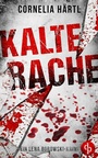 Cover: Kalte Rache - dp DIGITAL PUBLISHERS GmbH