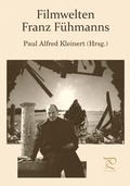 Cover: Filmwelten Franz F&uuml;hmanns - Engelsdorfer Verlag