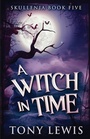 Cover: A Witch in Time - Next Chapter