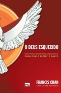 Cover: O Deus esquecido - Editora Mundo Cristao