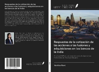Abbildung von: Respuestas de la cotización de las acciones a las fusiones y adquisiciones en los bancos de la India - Ediciones Nuestro Conocimiento