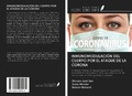Cover: INMUNOMODULACI&Oacute;N DEL CUERPO POR EL ATAQUE DE LA CORONA - Ediciones Nuestro Conocimiento