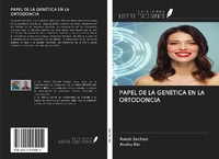Abbildung von: PAPEL DE LA GENÉTICA EN LA ORTODONCIA - Ediciones Nuestro Conocimiento