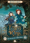 Cover: Fairy Oak 2. El Encanto de la Oscuridad - Duomo ediciones