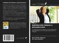 Cover: Satisfacci&oacute;n laboral y psiconeurosis - Ediciones Nuestro Conocimiento