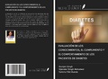 Cover: EVALUACI&Oacute;N DE LOS CONOCIMIENTOS, EL CUMPLIMIENTO Y EL COMPORTAMIENTO DE LOS PACIENTES DE DIABETES - Ediciones Nuestro Conocimiento