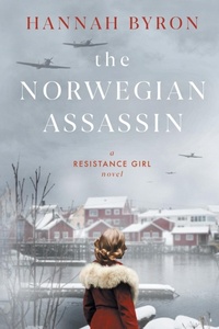 Abbildung von: The Norwegian Assassin - Hannah Byron Books