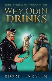 Enlarge image Cover: Why Odin Drinks - Josephtailor