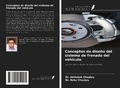 Cover: Conceptos de dise&ntilde;o del sistema de frenado del veh&iacute;culo - Ediciones Nuestro Conocimiento
