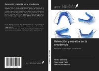 Abbildung von: Retención y recaída en la ortodoncia - Ediciones Nuestro Conocimiento