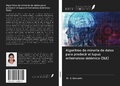 Cover: Algoritmo de miner&iacute;a de datos para predecir el lupus eritematoso sist&eacute;mico (SLE) - Ediciones Nuestro Conocimiento