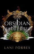 Cover: The Obsidian Butterfly - Blackstone Publishing