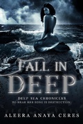 Cover: Fall in Deep (Deep Sea Chronicles, #1) - Deep Sea Chronicles