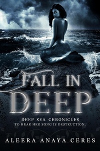 Enlarge image Cover: Fall in Deep (Deep Sea Chronicles, #1) - Deep Sea Chronicles